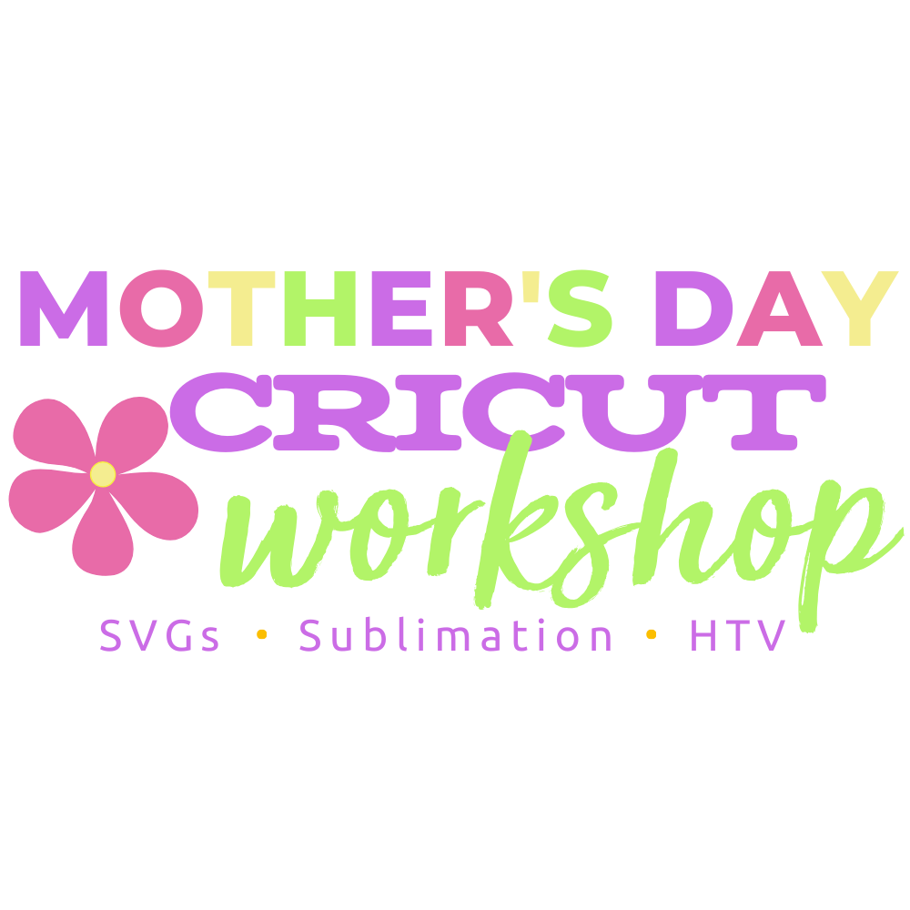 Mother's Day Workshop 2024