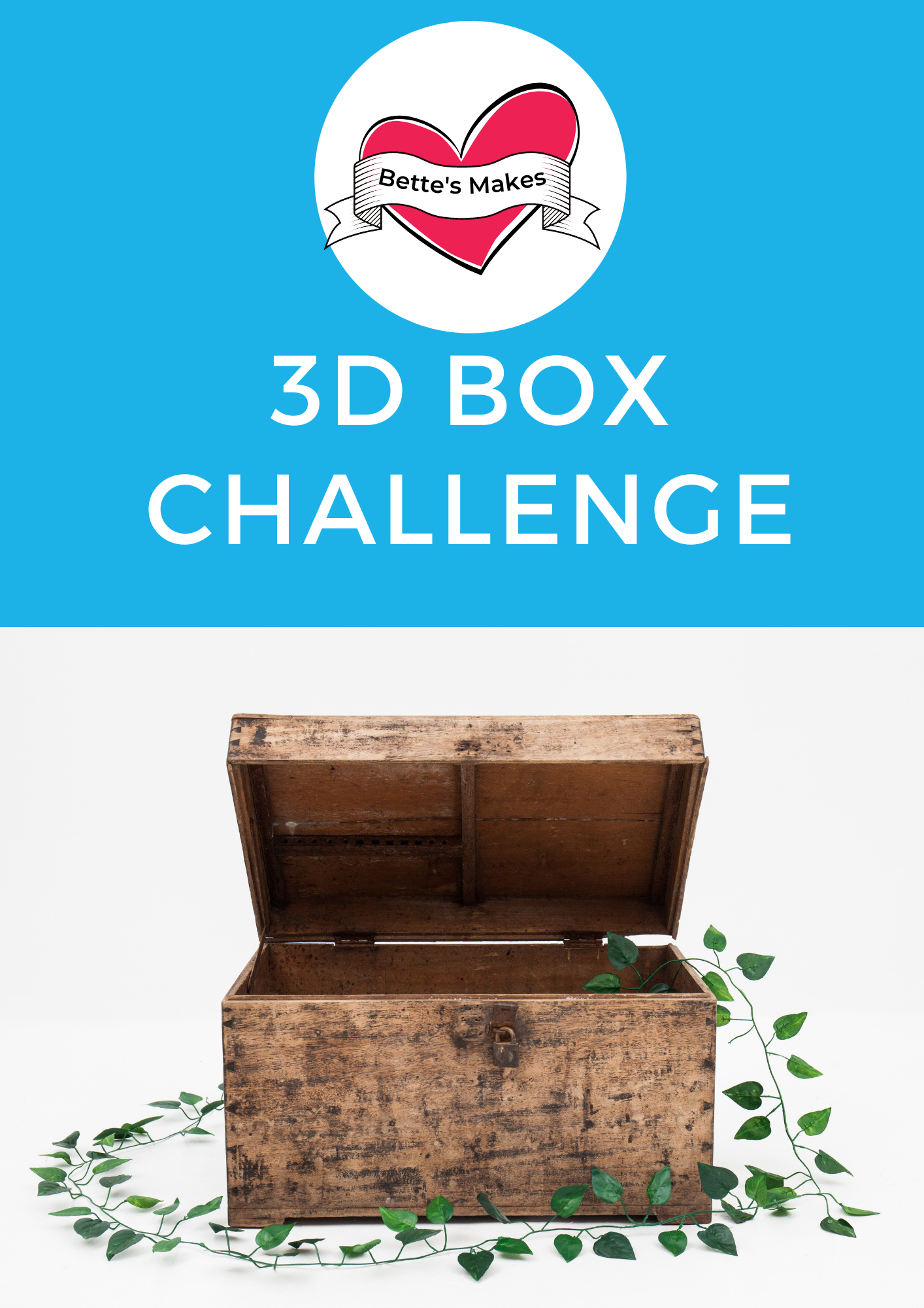 3D Box Challenge - Starts April 15, 2022