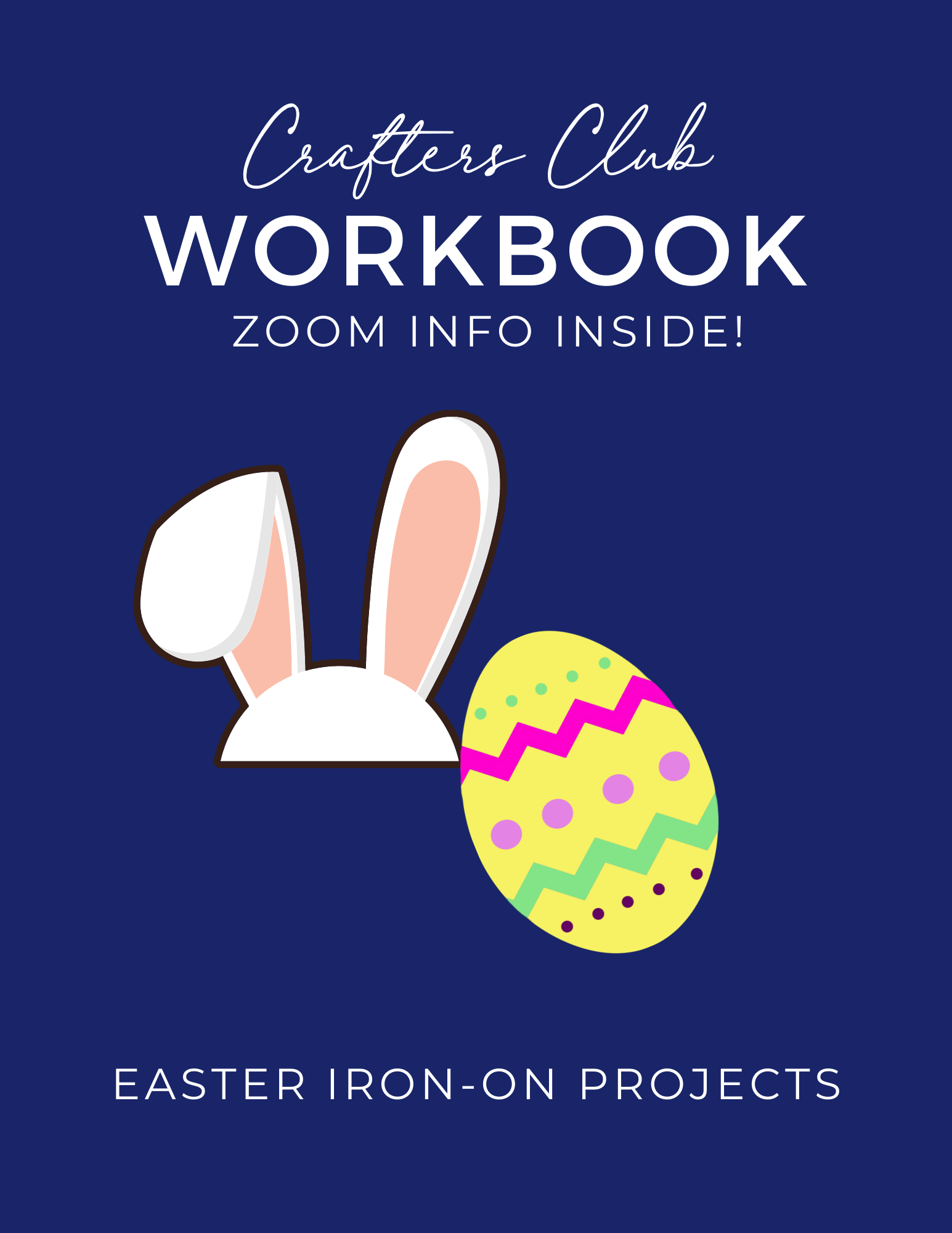 Crafters Club Iron-On Easter Project Class