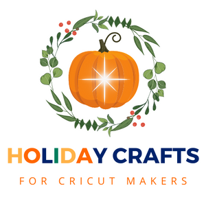 Holiday Crafts for Cricut Makers 2022 All Access Pass - After Event